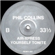 Phil Collins / Alison Williams - Air-Xpress Yourself Tonite / I Need Your Baseline